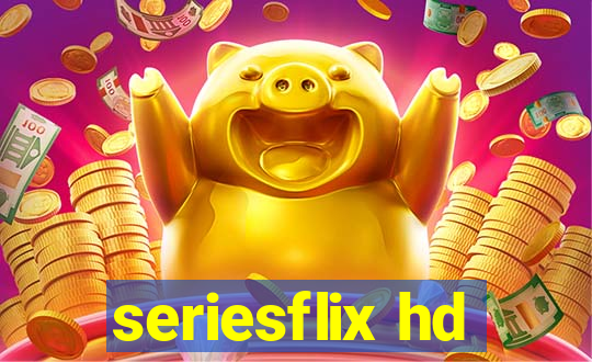 seriesflix hd
